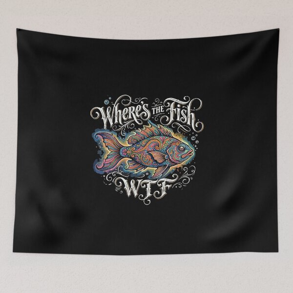 Item preview, Where's The Fish Wtf Funny Fishing Lover Aquarist Humor designed and sold by PopStars1993.