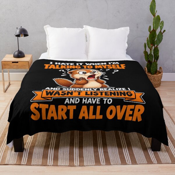 Item preview, I Hate It When I Am Talking to Myself and Suddenly Realize I Wasn't Listening designed and sold by BrookeRubino.