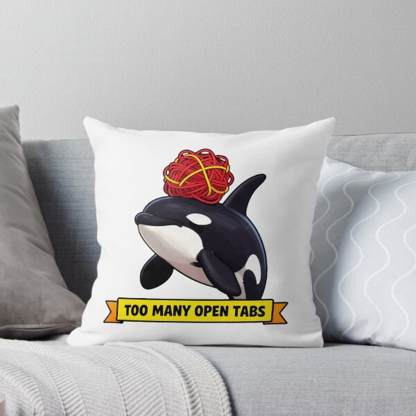 Item preview, Too Many Open Tabs - Funny ADHD Orca Meme designed and sold by Arc2020.