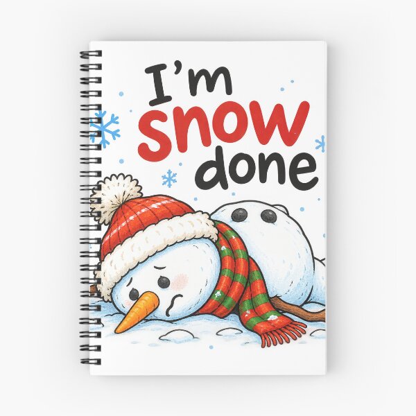 Item preview, Funny I'm Snow Done Christmas Snowman designed and sold by DesigndreamMe.