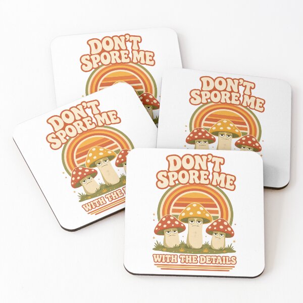 Item preview, Don't Spore Me With The Details Mushroom - Retro Funny Pun Art designed and sold by Driesman.