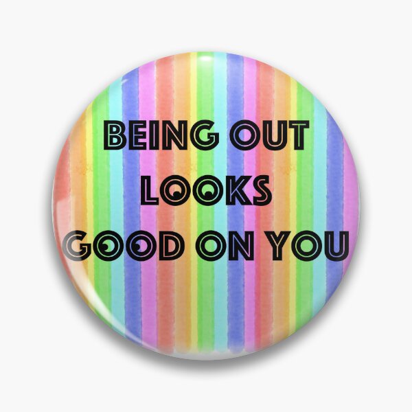 Item preview, being OUT looks good on you designed and sold by MAC Art&Designs.