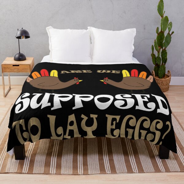 Item preview, Are We Supposed To Lay Eggs Funny Thanksgiving Turkey designed and sold by Thegoldenline.