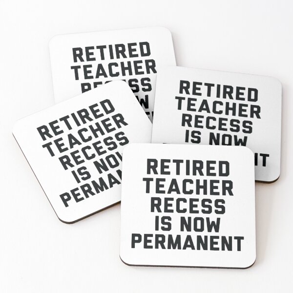 Item preview, Retired Teacher: Recess Is Now Permanent, Funny Teacher Retirement Gift designed and sold by CloudyPress.