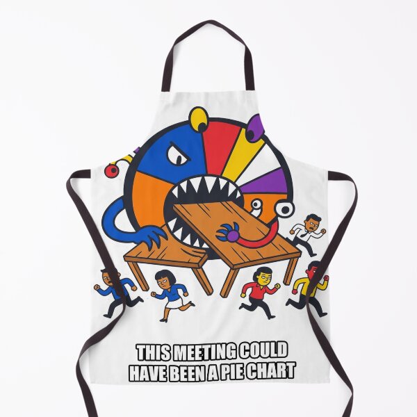 Item preview, Meeting Could Have Been a Pie Chart designed and sold by YNAMREG.