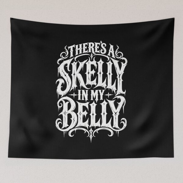 Item preview, Theres A Skelly In My Belly Gothic Lettering Art designed and sold by Dmo3HarkoArt.