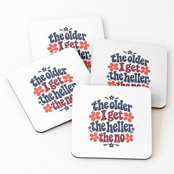Item preview, The Older I Get The Heller The No designed and sold by Colorful-Garden.