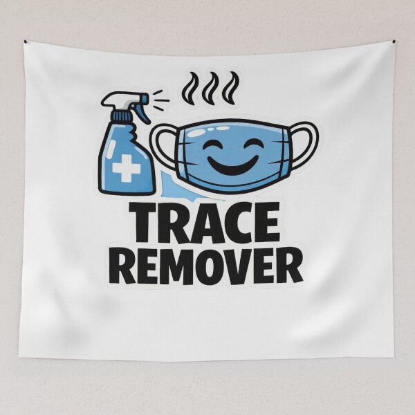 Item preview, Trace Remover | Sterilization Tech Humor Poster designed and sold by Timeless Junction.