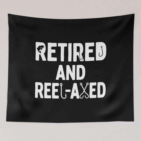 Item preview, Retired and Reel-axed, Funny Fishing designed and sold by CloudyPress.