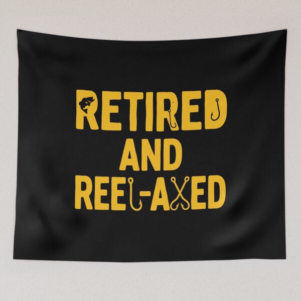 Item preview, Retired and Reel-axed, Funny Fishing designed and sold by CloudyPress.