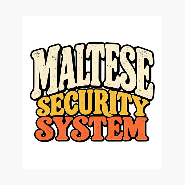 Item preview, Maltese Security System – Funny Barking Dog designed and sold by PiotrekJ.