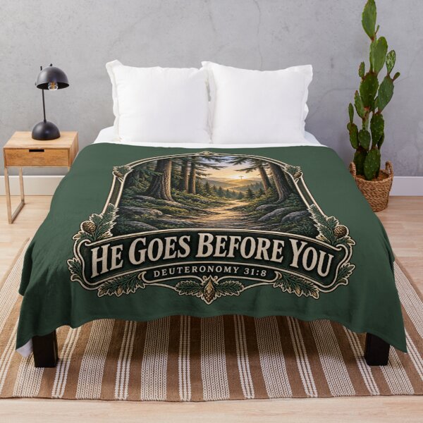 Item preview, He Goes Before You Christian Forest Trail designed and sold by BROHLine Studio.