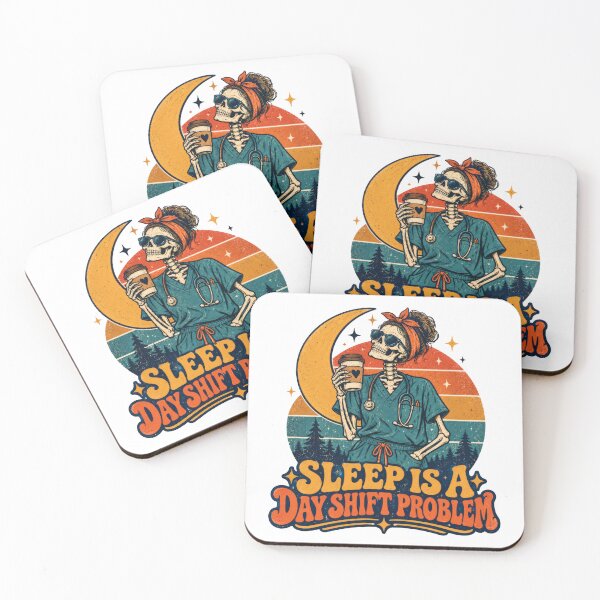 Item preview, Sleep Is A Day Shift Problem Night Shift Nurse Skeleton designed and sold by vaggleTown.