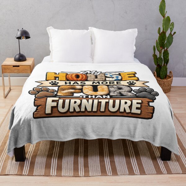 Item preview, My House Has More Fur Than Furniture Pet Lover Humor designed and sold by ArtDesignTp.