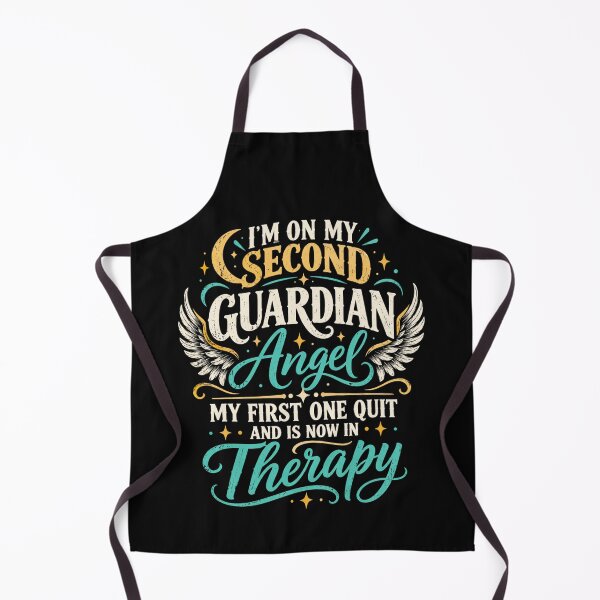 Item preview, I'm On My Second Guardian Angel My First One Quit Therapy designed and sold by ManiaGrania.