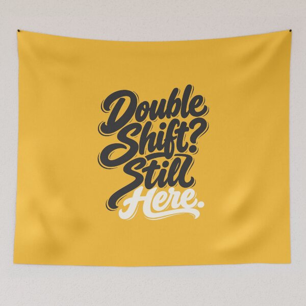 Item preview, Double Shift Still Here – Funny Nurse T-Shirt Yellow Black Script RN Gift Bold designed and sold by KiwyStudio.