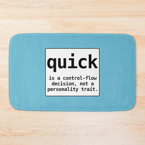 Item preview, openbsd: quick is a control-flow decision, not a personality trait designed and sold by LittleGreyMan2026.
