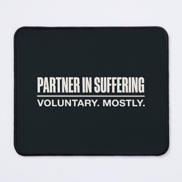 Item preview, Partner in Suffering Voluntary Mostly designed and sold by SplashTastic.