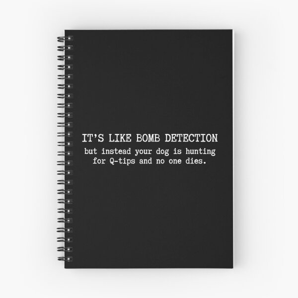 Item preview, Dog Scent Work Its Like Bomb Detection Funny Quote designed and sold by mareix.