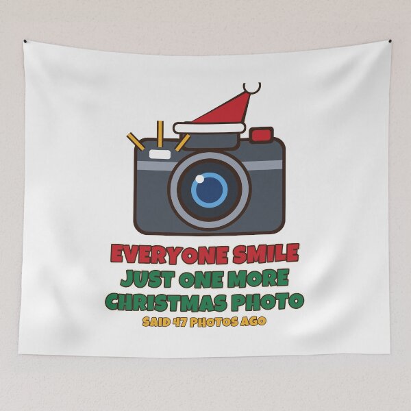 Item preview, Everyone Smile Just One More Christmas Photo Funny Photographer Christmas designed and sold by Bornprints.