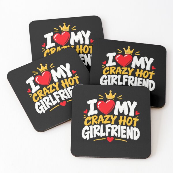 Item preview, I Love My Crazy Hot Girlfriend Funny Couple Romance Design designed and sold by stmpdwrld.