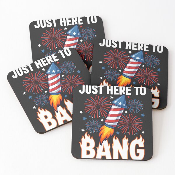 Item preview, Just Here To Bang Funny 4th Of July Firework Patriotic designed and sold by BUNNIES-EL.