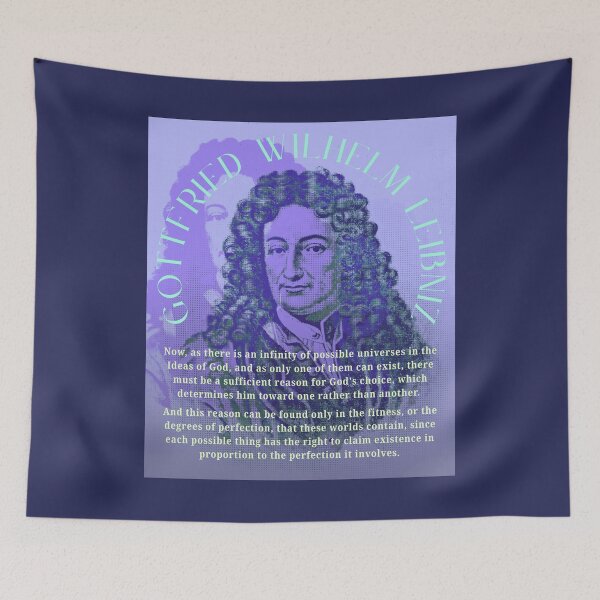 Item preview, Gottfried Wilhelm Leibniz quote: Now, as there is an infinity of possible universes in the Ideas of God, designed and sold by artbleed.