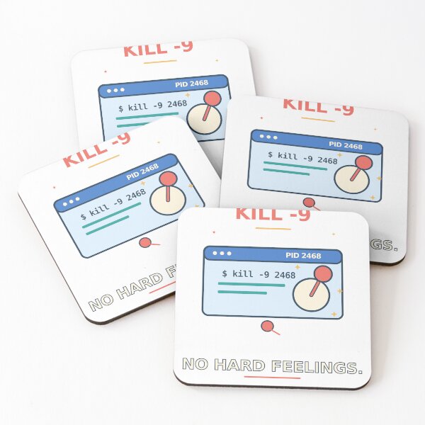 Item preview, Kill -9 No Hard Feelings - Funny Linux Sysadmin Humor designed and sold by Ink and Wink.