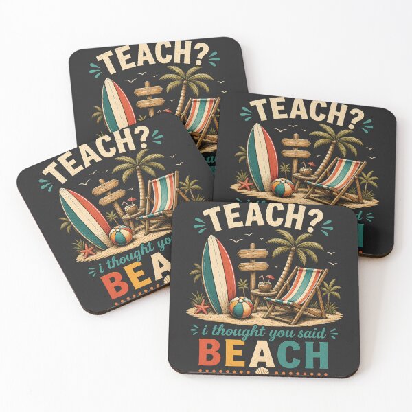 Item preview, Teach I Thought You Said Beach Funny Teacher Summer Vacation designed and sold by BUNNIES-EL.