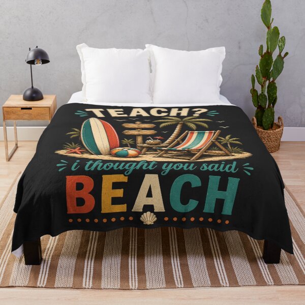 Item preview, Teach I Thought You Said Beach Funny Teacher Summer Vacation designed and sold by BUNNIES-EL.