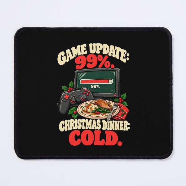 Item preview, Gamer Christmas Humor - Game Update 99%, Christmas Dinner Cold designed and sold by MOTIFOLK.