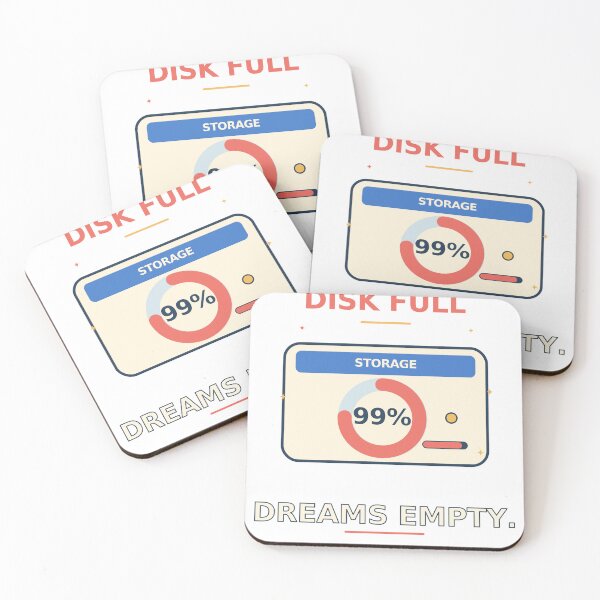 Item preview, Disk Full Dreams Empty - Funny Sysadmin Storage Humor designed and sold by Ink and Wink.