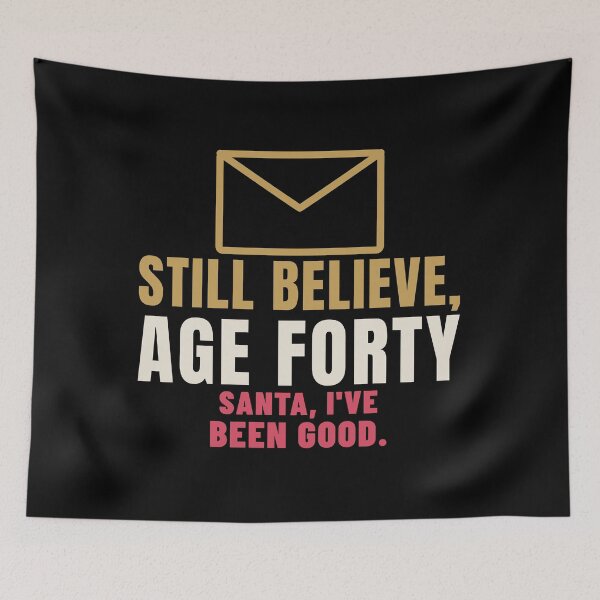 Item preview, Age Forty Santa I've Been Good Letter to Santa designed and sold by T-J-WHATEVER.