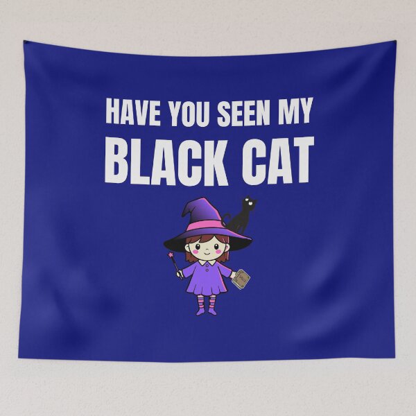 Item preview, Have you seen my Black Cat designed and sold by fev-rocks.