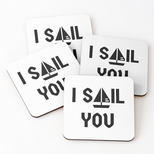 Item preview, I Sail You - Funny Sailing Pun Sailboat designed and sold by SailWolf--.