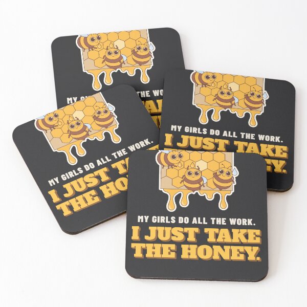 Item preview, My Girls Do All The Work Funny Beekeeping Humor designed and sold by SickDesign.