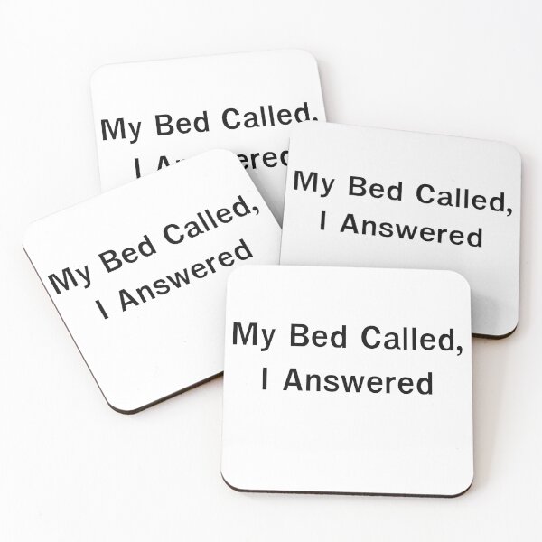 Item preview, My Bed Called I Answered - Funny Lazy Tired Quote designed and sold by Thanat Studio.