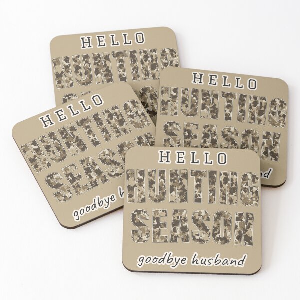 Item preview, Hello Hunting Season Goodbye Husband Camo Hunting Wife designed and sold by Worn & Witty.