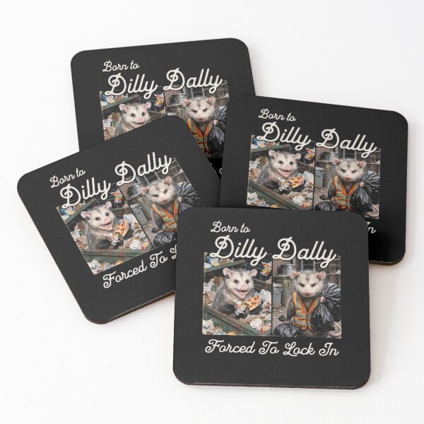 Item preview, Born to Dilly Dally Forced To Lock In Opossum designed and sold by d247.