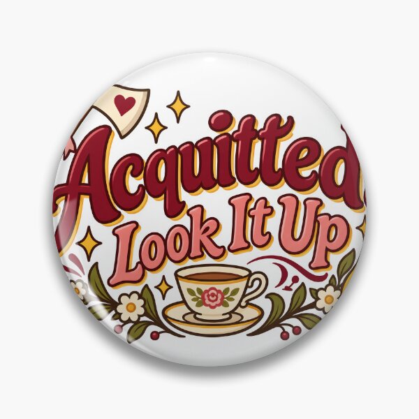 Item preview, Acquitted. Look It Up - Lizzie Borden Funny True Crime Quote designed and sold by naatala.