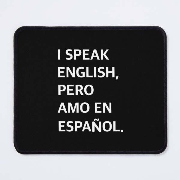 Item preview, I Speak English Pero Amo en Español Bilingual Love Quote Latin America designed and sold by motifsbyth.
