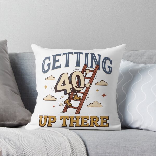 Item preview, Getting Up There Funny 40th Birthday Graphic designed and sold by TheBeesForYou.