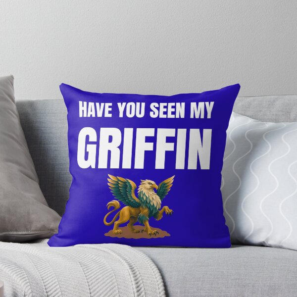 Item preview, Have you seen my Griffin designed and sold by fev-rocks.