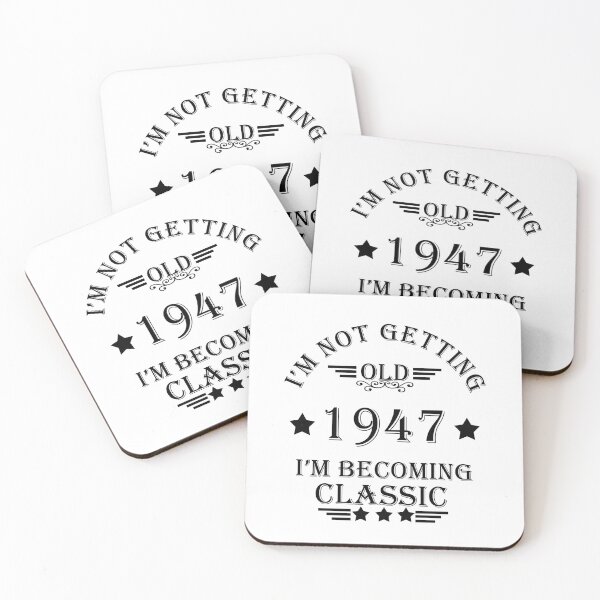 Item preview, Vintage Born in 1947 I'm Not Getting old 80th birthday designed and sold by Alexaltay.