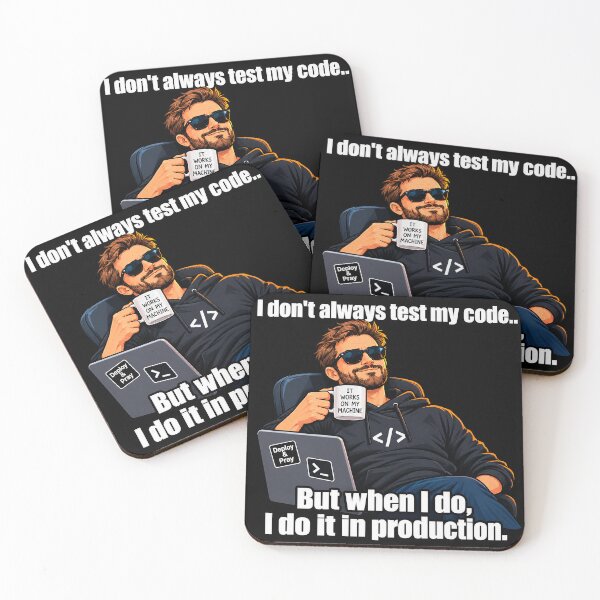 Item preview, I Don't Always Test My Code I Do It In Production Funny Programmer designed and sold by CrazySzoopWorld.