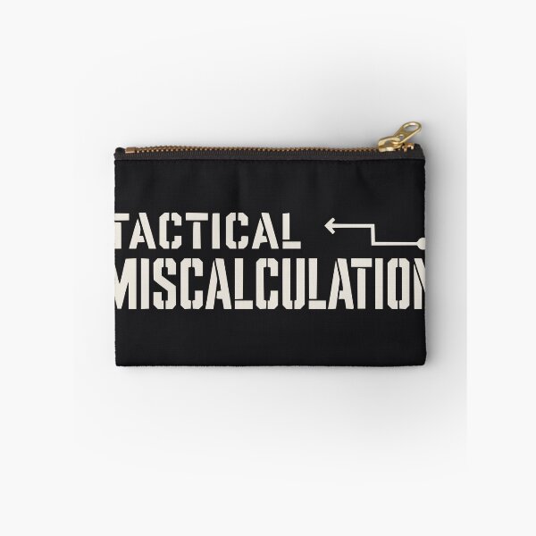 Item preview, Tactical Miscalculation for Tabletop Strategists white designed and sold by WUSCHELWORKS.