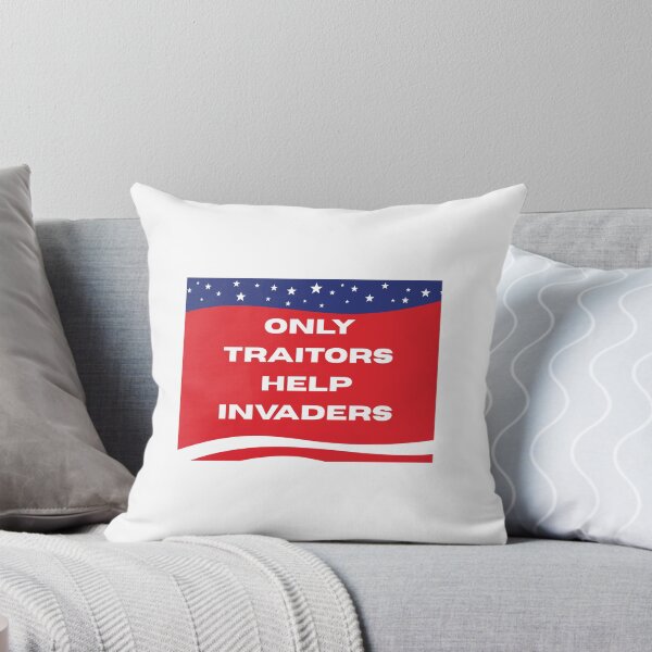 Item preview, Only Traitors Help Invaders - American Flag designed and sold by WigOutlet.