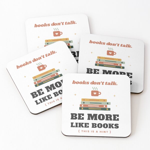 Item preview, Books Don't Talk, Be More Like Books Funny Reader designed and sold by Cozy Pages Studio.
