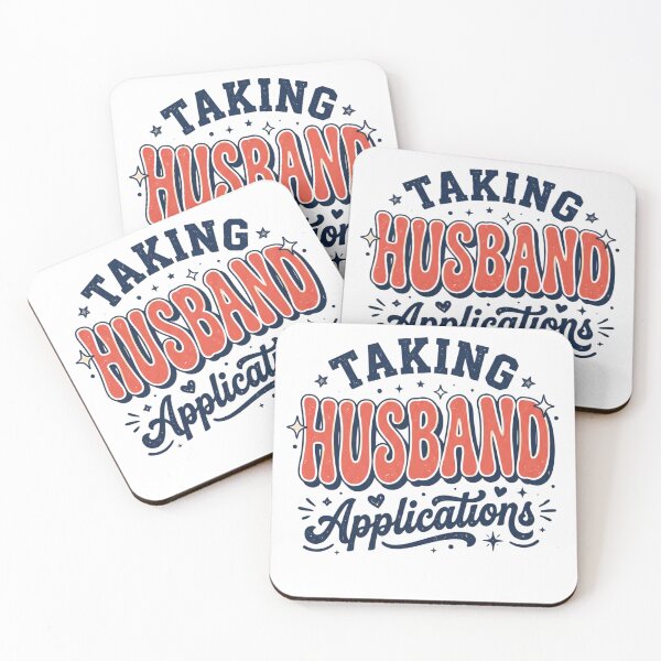 Item preview, Taking Husband Applications – Funny Dating Humor & Sarcastic Relationship Quote designed and sold by FitEnvy.