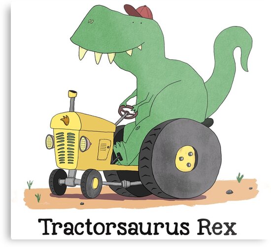 "Tractorsaurus Rex The tractordriving dinosaur" Metal Print by